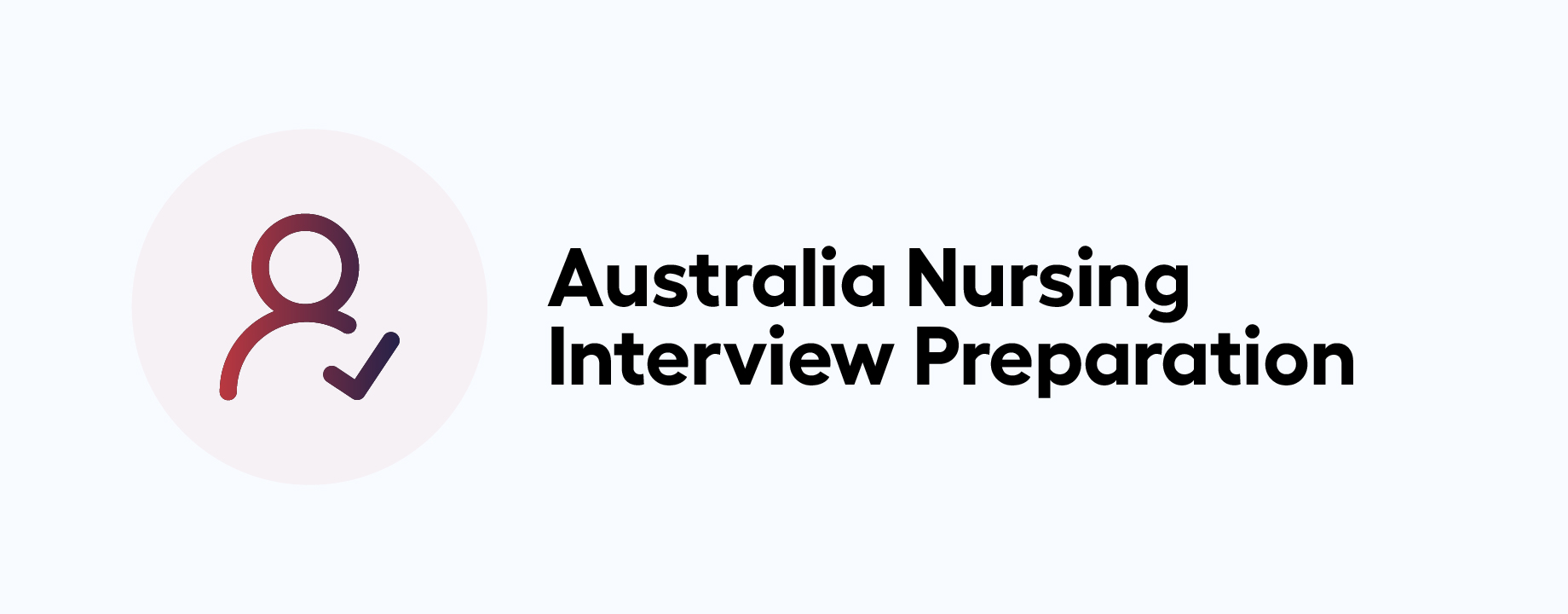 Australia Nursing Interview Preparation